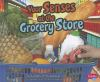 Your_senses_at_the_grocery_store