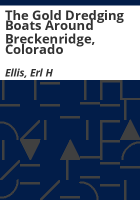 The_gold_dredging_boats_around_Breckenridge__Colorado