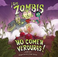 Los_zombis_no_comen_verduras